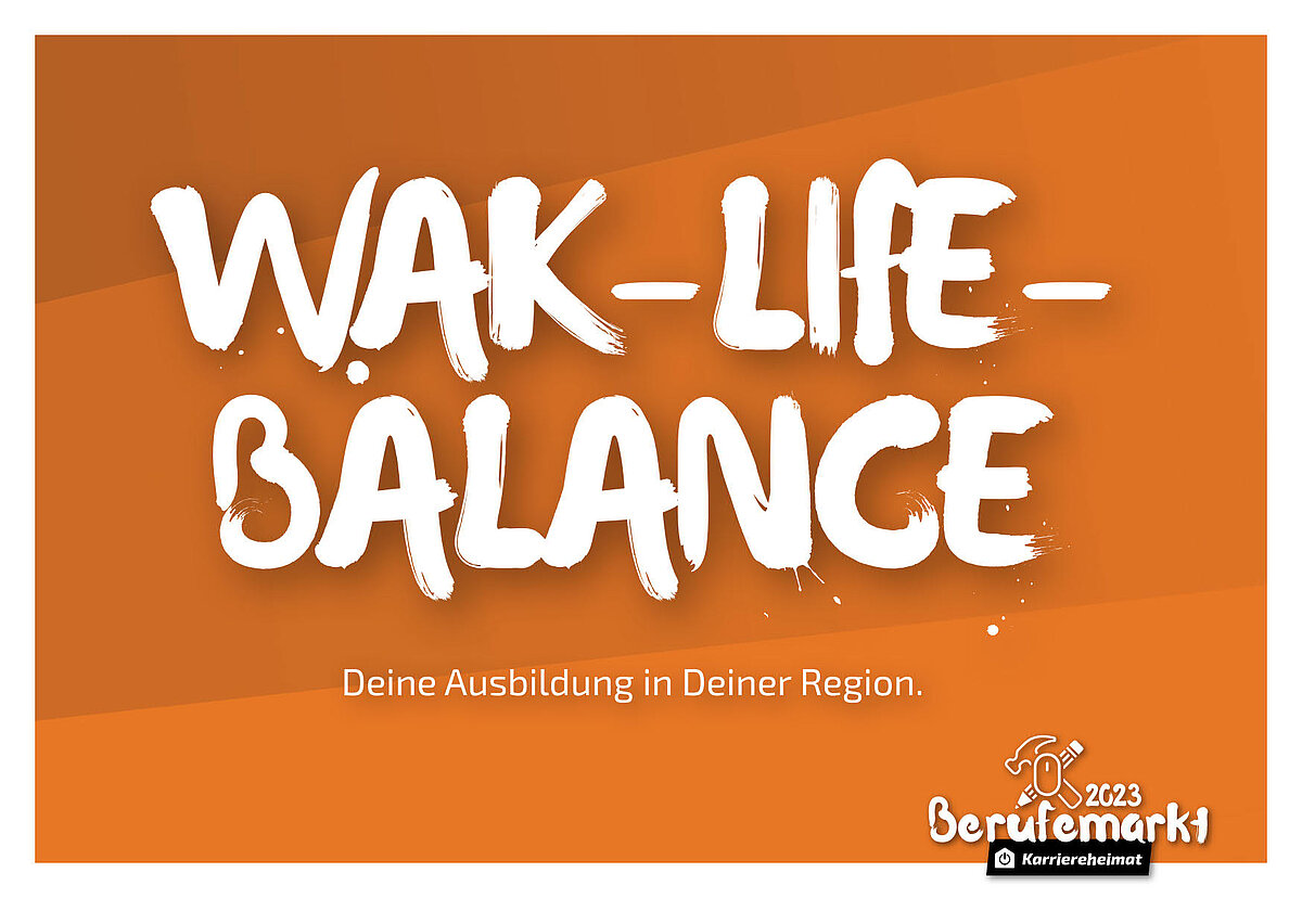 Bild zeigt Titel des Flyers WAK-Life-Balance mit Schriftzug